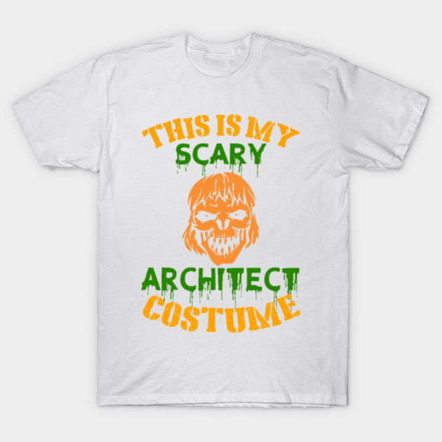 This Is My Scary Architect Costume T-Shirt-TOZ